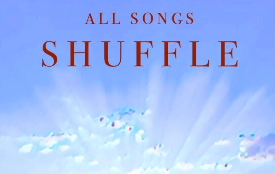 ALL SONGS SHUFFLE